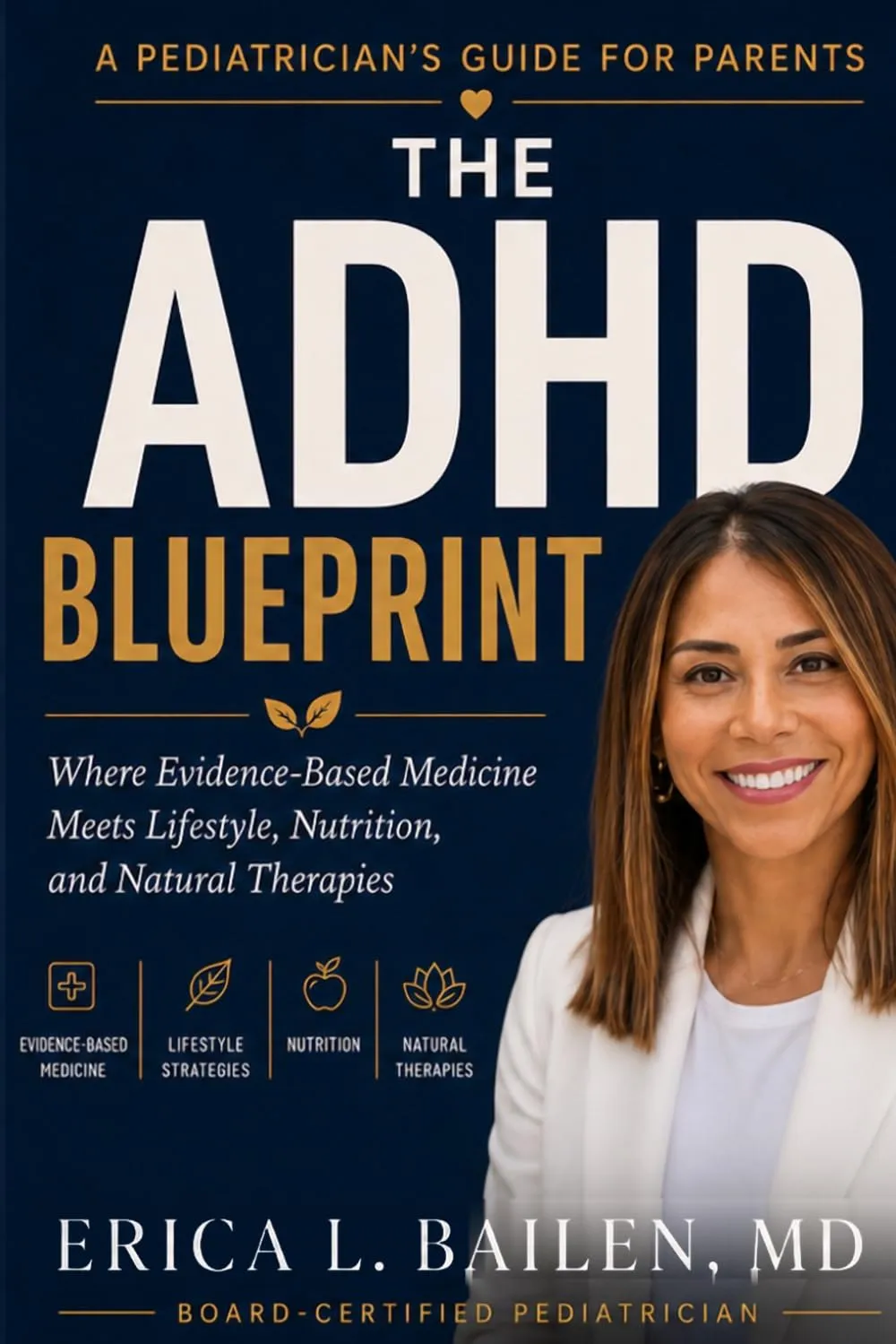 Cover of The ADHD Blueprint, with Dr. Erica Bailen in a white blazer beside the title.