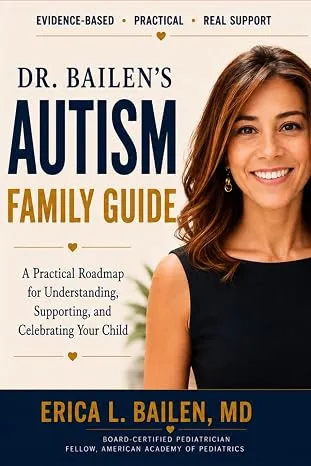 Cover of Dr. Bailen's Autism Family Guide, with Dr. Erica Bailen smiling beside the title.